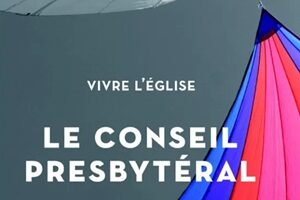 à quoi ça sert : le Conseil presbytéral