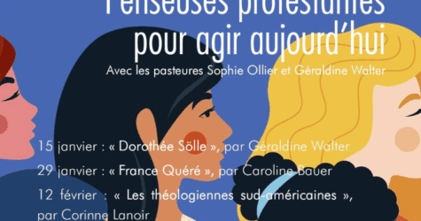 Les jeudis de La Rencontre : Penseuses protestantes pour agir aujourd&rsquo;hui