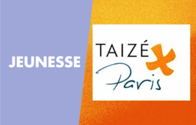 Jeunesse : Rencontres européennes de Taizé 2025-26