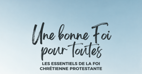 Une bonne Foi pour toutes