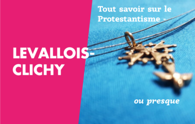 Dans nos paroisses : Tout savoir sur le Protestantisme, ou presque