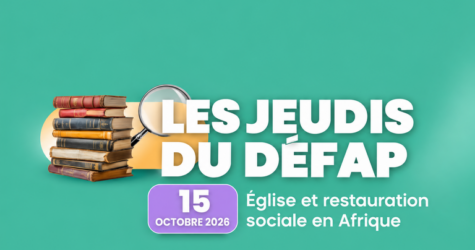 Les Jeudis du Défap — Église et restauration sociale en Afrique