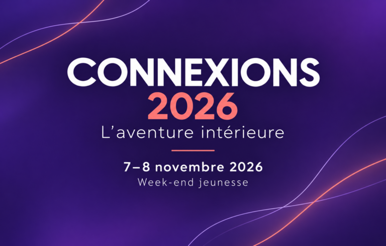 Week-end Connexions 2026 : L’aventure intérieure