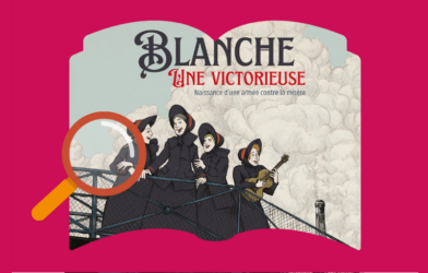Chronique historique : Connaissez-vous Blanche ?